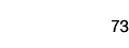 73