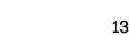 13