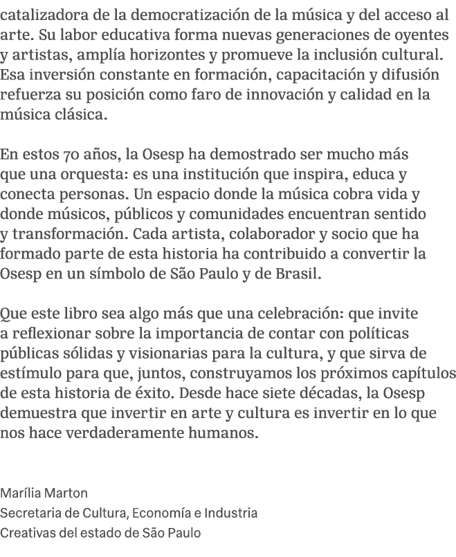 catalizadora de la democratizaci n de la m sica y del acceso al arte. Su labor educativa forma nuevas generaciones de...