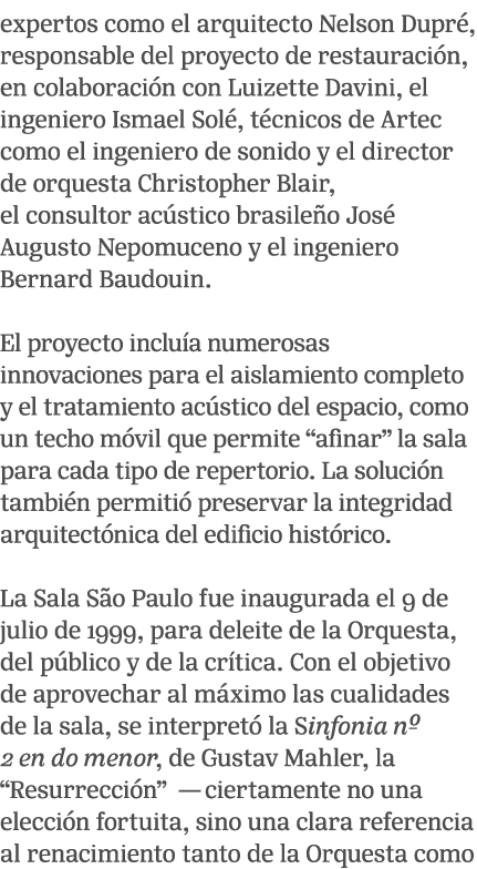 expertos como el arquitecto Nelson Dupr , responsable del proyecto de restauraci n, en colaboraci n con Luizette Davi...