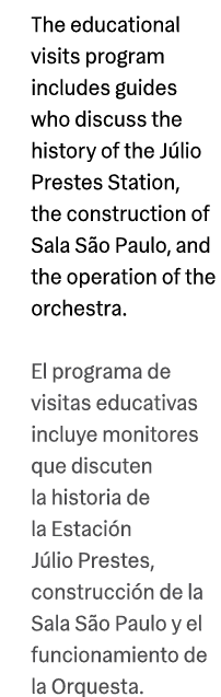 The educational visits program includes guides who discuss the history of the J lio Prestes Station, the construction...