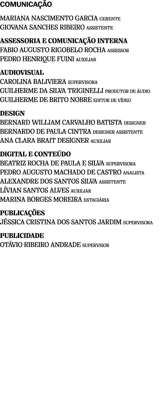 COMUNICA O MARIANA NASCIMENTO GARCIA GERENTE GIOVANA SANCHES RIBEIRO ASSISTENTE ASSESSORIA E COMUNICA  O INTERNA FAB...
